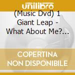 (Music Dvd) 1 Giant Leap - What About Me? (2 Dvd) cd