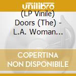 (LP Vinile) Doors (The) - L.A. Woman (Green Vinyl) vinile