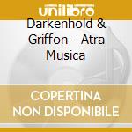 Darkenhold & Griffon - Atra Musica cd