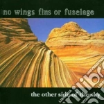 No Wings Fins Or Fus - The Otherside Of The Sky cd