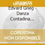 Edvard Grieg - Danza Contadina Norvegese Op 72 N.1 > N.17 cd