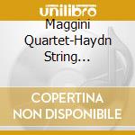 Maggini Quartet-Haydn String Quartets cd musicale di Terminal Video