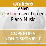 Valen Fartein/Thoresen-Torgersen: Piano Music cd