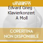 Edvard Grieg - Klavierkonzert A Moll cd