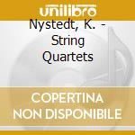 Nystedt, K. - String Quartets cd