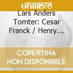 Lars Anders Tomter: Cesar Franck / Henry Vieuxtemps - Music For Viola cd