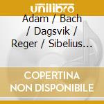 Adam / Bach / Dagsvik / Reger / Sibelius / Bjorkoy - I Denne Sote Juletid cd