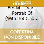 Brodahl, Ivar - Portrait Of (With Hot Club De Norvege)