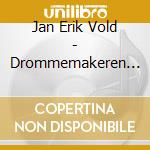 Jan Erik Vold - Drommemakeren Sa cd musicale di Jan Erik Vold