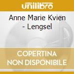 Anne Marie Kvien - Lengsel cd musicale di Anne Marie Kvien