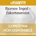 Bjornov Ingrid - Eskorteservice cd