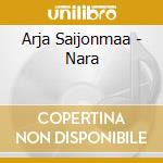 Arja Saijonmaa - Nara cd