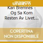 Kari Bremnes - Og Sa Kom Resten Av Livet [Je cd