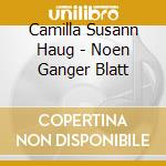 Camilla Susann Haug - Noen Ganger Blatt cd
