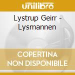 Lystrup Geirr - Lysmannen cd