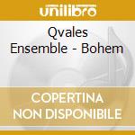 Qvales Ensemble - Bohem cd
