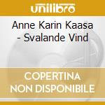 Anne Karin Kaasa - Svalande Vind cd