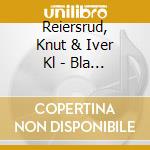 Reiersrud, Knut & Iver Kl - Bla Koral cd