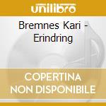 Bremnes Kari - Erindring cd musicale di Bremnes Kari