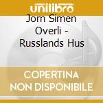 Jorn Simen Overli - Russlands Hus cd