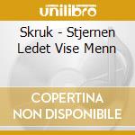 Skruk - Stjernen Ledet Vise Menn cd