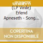 (LP Vinile) Erlend Apneseth - Song Over Stov vinile