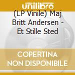 (LP Vinile) Maj Britt Andersen - Et Stille Sted