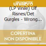 (LP Vinile) Ulf Risnes/Det Gurgles - Wrong Side Of The River vinile