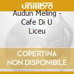 Audun Meling - Cafe Di U Liceu cd