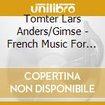 Tomter Lars Anders/Gimse - French Music For Vio cd