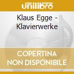 Klaus Egge - Klavierwerke cd