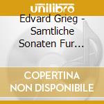 Edvard Grieg - Samtliche Sonaten Fur Violine Und Klavier cd