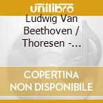 Ludwig Van Beethoven / Thoresen - Klaviertrios cd