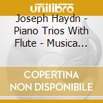 Joseph Haydn - Piano Trios With Flute - Musica Domestica cd