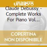 Claude Debussy - Complete Works For Piano Vol 3 cd
