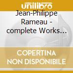 Jean-Philippe Rameau - complete Works For (2 Cd) cd musicale di Ketil Haugsand