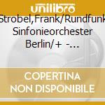 Strobel,Frank/Rundfunk Sinfonieorchester Berlin/+ - Concerto For Bandoneon cd musicale