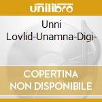 Unni Lovlid-Unamna-Digi- cd musicale