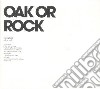 Phonopani - Oak Or Rock cd