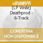 (LP Vinile) Deathprod - 6-Track lp vinile di DEATHPROD