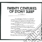 Twenty centuries of stony sleep cd