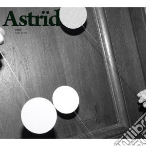 Astrid - High Blues cd musicale di Astrid