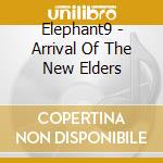 Elephant9 - Arrival Of The New Elders cd musicale