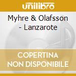 Myhre & Olafsson - Lanzarote cd