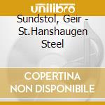 Sundstol, Geir - St.Hanshaugen Steel cd
