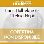 Hans Hulbekmo - Tilfeldig Nepe cd