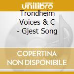 Trondheim Voices & C - Gjest Song cd