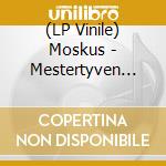 (LP Vinile) Moskus - Mestertyven (180G Vinyl) lp vinile di Moskus