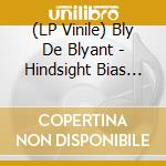 (LP Vinile) Bly De Blyant - Hindsight Bias (180gr) vinile