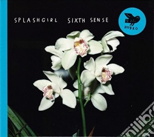 (LP Vinile) Splashgirl - Sixth Sense lp vinile di Splashgirl